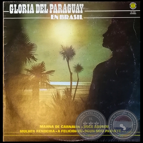 GLORIA DEL PARAGUAY EN BRASIL - España 1976